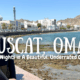 3 Nights in Muscat: Why I Left Oman Wanting More
