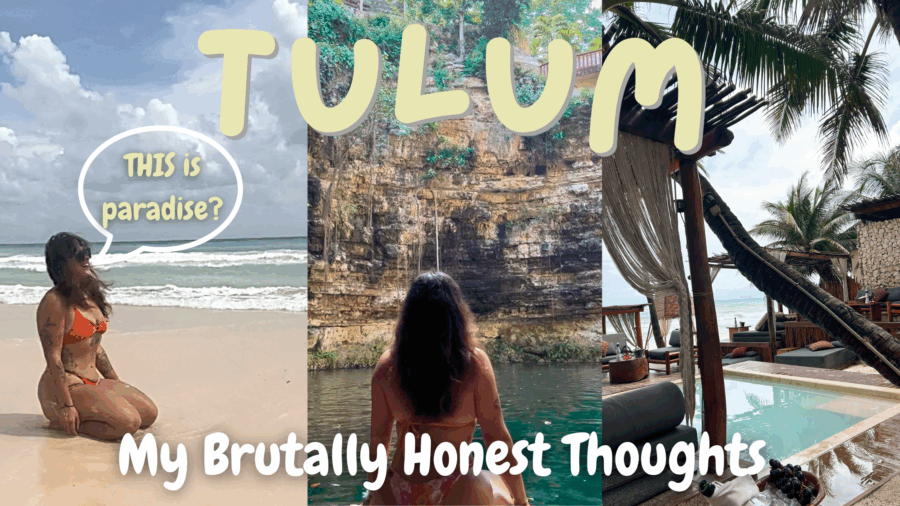 When the Social Media Hype is NOT Real: My Thoughts on Tulum