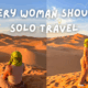 Empower Yourself: 7 Reasons Women Should Travel Solo