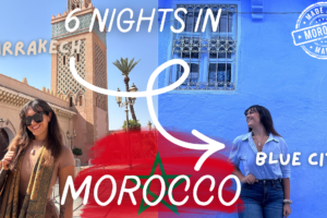 From Marrakech to the blue city: My 6-night Morocco itinerary