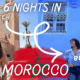 From Marrakech to the blue city: My 6-night Morocco itinerary