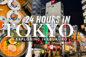 24 Hour Layover in Tokyo: Exploring Ikebukuro